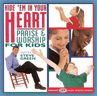 Hide 'Em In Your Heart - Praise & Worship For Kids (Entire CD)