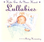 Hide 'Em In Your Heart - Lullabies (Entire CD)